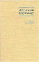 Advances in Enzymology and Related Areas of Molecular Biology, Volume 70 0471017671 Book Cover