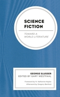 Science Fiction: Toward a World Literature 1666905372 Book Cover