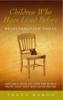 Children Who Have Lived Before: Reincarnation Today 0852073526 Book Cover