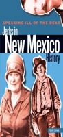 Speaking Ill of the Dead: Jerks in New Mexico History 0762773529 Book Cover