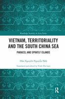 Vietnam, Territoriality and the South China Sea: Paracel and Spratly Islands 0367584794 Book Cover