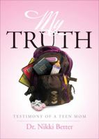 My Truth 1620244446 Book Cover