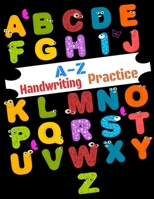 A-Z Handwriting Practice: Letter Tracing Books,Preschool Practice Handwriting Workbook for kids Ages 3-5 (French Edition) B08HT85BQX Book Cover