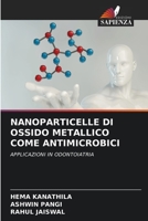 Nanoparticelle Di Ossido Metallico Come Antimicrobici 6204107054 Book Cover