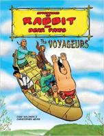 Adventures of Rabbit and Bear Paws: The Voyageurs 0973990627 Book Cover