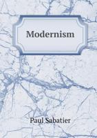 Modernism: The Jowett Lectures, 1908 1021997587 Book Cover