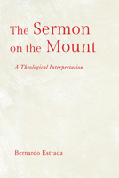 The Sermon on the Mount: A Theological Interpretation B0GM8794HR Book Cover