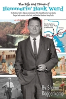 The Life and Times of Hammerin' Hank Ward B0DPKNL7QS Book Cover