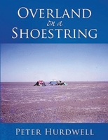 Overland on a Shoestring 1638122547 Book Cover