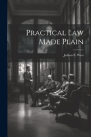 Practical Law Made Plain 1240118414 Book Cover