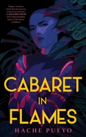 Cabaret in Flames 1250370450 Book Cover