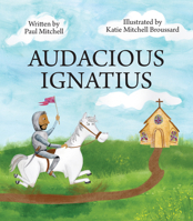 Audacious Ignatius 0829458034 Book Cover