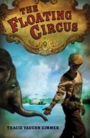 The Floating Circus 1599901854 Book Cover