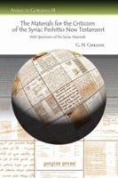 The Materials for the Criticism of the Syriac Peshitto New Testament With Specimens of the Syriac Massorah (Analecta Gorgiana 14) 1593334923 Book Cover