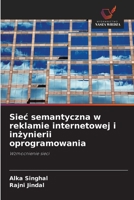 Siec semantyczna w reklamie internetowej i inżynierii oprogramowania 6203043346 Book Cover