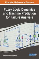 Fuzzy Logic Dynamics and Machine Prediction for Failure Analysis 1522532447 Book Cover