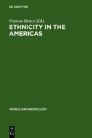 Ethnicity in the Americas 9027932689 Book Cover