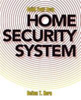 Build Your Own Home Security System 0830638717 Book Cover