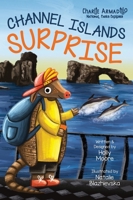 Charlie Armadillo - National Parks Explorer - Channel Islands Surprise B09XYWJ54Q Book Cover