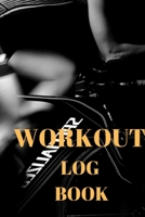 Workout Log Book: Bodybuilding Journal, Fitness Tracker Journal, Fitness Log Book, Gym Log Book For Men & Women, 6 x 9, 120 Pages 1677699779 Book Cover