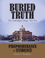 Buried Truth: The Unabridged Trilogy Part Two B0H3T63WP2 Book Cover