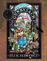 Gunnysack: J.R. Slimpot 1499066953 Book Cover