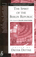 The Spirit of the Berlin Republic (International Political Currents) 1571813438 Book Cover