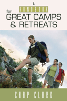 The Youth Specialties Handbook for Great Camps and Retreats 0310579910 Book Cover