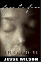 Face to Face: Going Beyond the Veil 1591854636 Book Cover