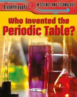 Who Invented the Periodic Table? 1848376804 Book Cover