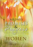 365 Daily Promises & Prayers for Women 1605871605 Book Cover