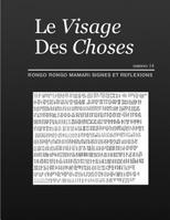 Le Visage Des Choses: Rongo Rongo Mamari 108092759X Book Cover