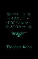 Facts About Precious Stones 1528712676 Book Cover