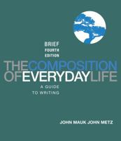 The Composition of Everyday Life, Brief Edition 1111840547 Book Cover