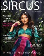 SIRCUS™ Magazine: A Velvet Fevered Bloom (Issue 14): A Visual Anthology of Modern Glamour & Surreal Beauty B0G4X5PR7F Book Cover