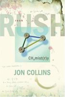 Rush: Chemistry: The Definitive Biography 1905139284 Book Cover