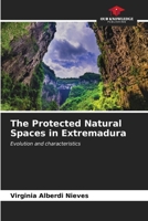 The Protected Natural Spaces in Extremadura: Evolution and characteristics B0CKKYG6C1 Book Cover