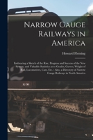 Narrow Gauge Railways in America 1425509622 Book Cover