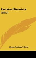 Cuentos Historicos 1120425298 Book Cover