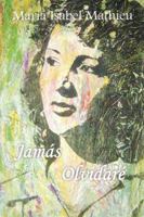 Jamas Olvidare 1463357133 Book Cover