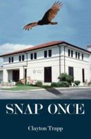 Snap Once 1413708226 Book Cover