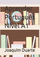 Aprender Português Nível A1 (Portuguese Edition) B085RNP77N Book Cover