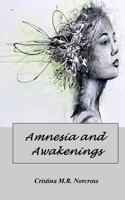 Amnesia and Awakenings 0692706798 Book Cover