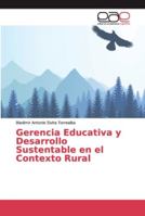 Gerencia Educativa y Desarrollo Sustentable en el Contexto Rural 6139113962 Book Cover