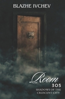 Room 305: Shadows Of The Crescent City B0DX77X89H Book Cover