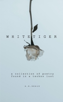 Whitetiger 1777209218 Book Cover