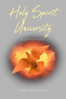 Holy Spirit University: Sophomore B0FSPH8H9C Book Cover