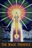 The Magic Presence 1946963283 Book Cover