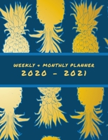 Weekly & Monthly Planner 2020 - 2021: Big Custom Planners For Keeping Busy After Retirement (Agenda & Appointment Calendar); Two Year Organizer Book (2020-2021) Customized with Dot Grid Journal; Gold 1673552595 Book Cover