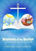 Shadows of the Savior 1628541407 Book Cover